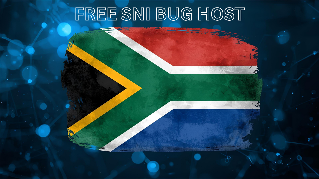 Free SNI Bug Hosts for South Africa (Vodacom, MTN, Telkom, Cell C) – Full Beginner Guide